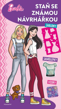 Barbie - Staň se známou návrhářkou - kolektiv autorů