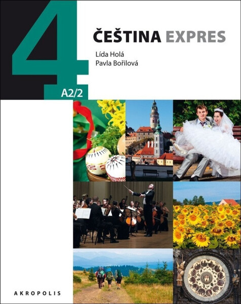 Čeština expres 4 (úroveň A2/2) / ukrajinská - Lída Holá