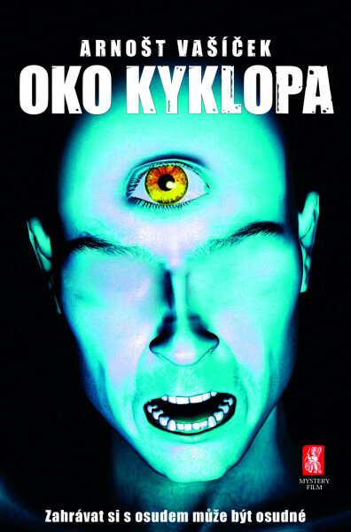 Oko kyklopa - Arnošt Vašíček