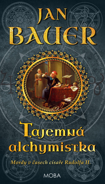 Tajemná alchymistka - Jan Bauer