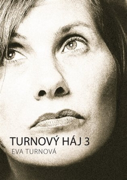 Turnový háj 3 - Eva Turnová