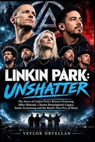 Linkin Park: UNSHATTER - kolektiv autorů