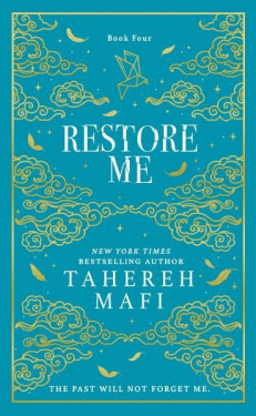 Restore Me - Tahereh Mafi