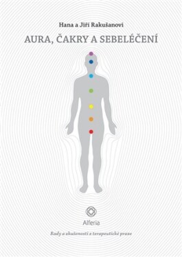 Aura, čakry a sebeléčení