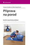 Příprava na porod - Zuzana Hudáková, Kopáčiková Mária - e-kniha