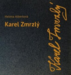 Karel Zmrzlý Helena Albertová