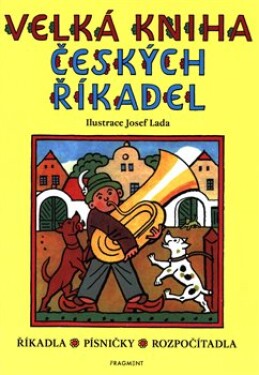 Velká kniha českých říkadel Josef Lada Josef Lada