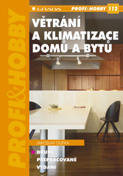 Větrání a klimatizace domů a bytů - Jaroslav Dufka