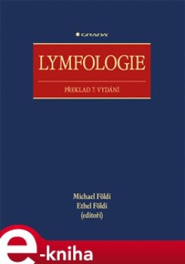 Lymfologie. Překlad 7. vydání - Michael Földi, Ethel Földi e-kniha