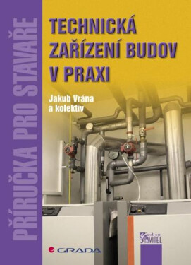 Technická zařízení budov v praxi - Jakub Vrána