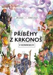 Příběhy z Krkonoš v komiksech - Jiří Louda