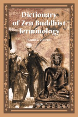 Dictionary of Zen Buddhist Terminology (A-K) - Kamil V. Zvelebil - e-kniha