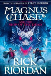 Magnus Chase and the Ship of the Dead (Book Rick Riordan