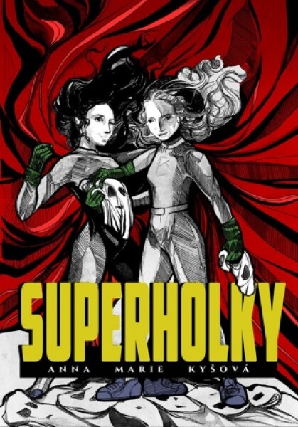 Superholky - Anna Marie Kyšová - e-kniha