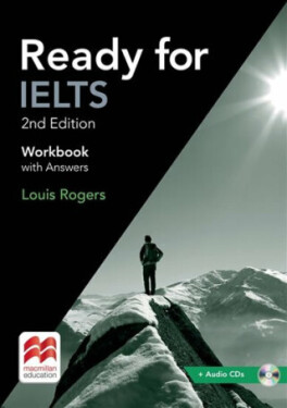 Ready for IELTS (2nd edition): Workbook with Answers Pack Louis Rogers