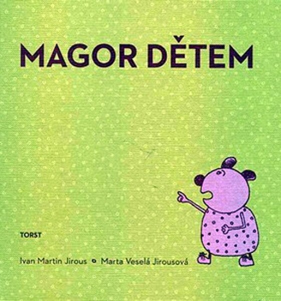 Magor dětem