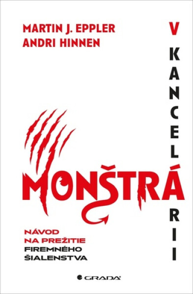 Monštrá v kancelárii - Martin Eppler; Andri Hinnen