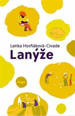 Lanýže - Lenka Horňáková-Civade