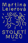 Století mužů - Martina Leierová