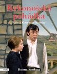 Krkonošská pohádka: Anče Kuba mají Kubíčka