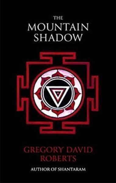 The Mountain Shadow, 1. vydání - Gregory David Roberts