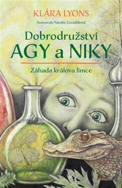 Dobrodružství Agy a Niky - Klára Lyons