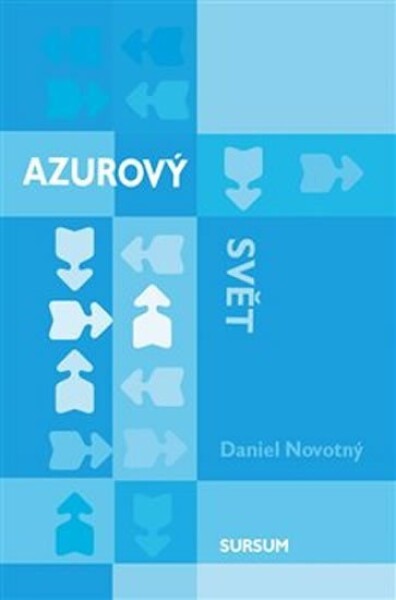 Azurový svět Daniel Novotný