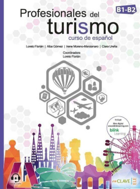Profesionales del turismo: Libro del alumno + Cuaderno de actividades + audio descargable (B1-B2) - Florián Loreto
