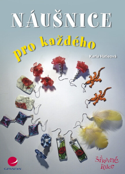 Náušnice pro každého - Karla Hátleová