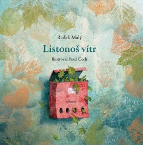 Listonoš vítr - Radek Malý