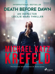Death Before Dawn: An Inspector Cecilie Mars Thriller - Michael Katz Krefeld