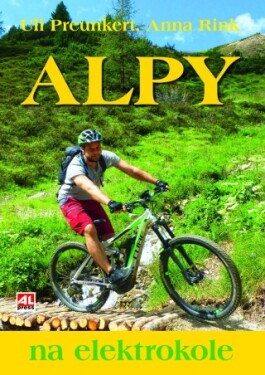 Alpy na elektrokole - Anna Rink, Uli Preunkert - e-kniha