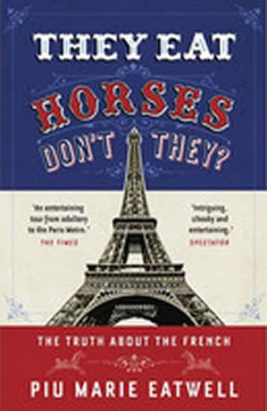 They Eat Horses, Don´t They Piu Marie