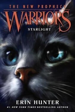 Warriors: The New Prophecy 4 - Starlight - Erin Hunter