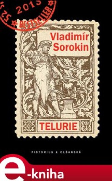 Telurie - Vladimír Sorokin