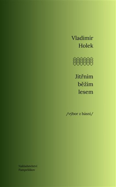 Jitřním běžím lesem - Vladimír Holek