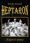 Heptaron - Zajatci zimy - Pavel Mareš