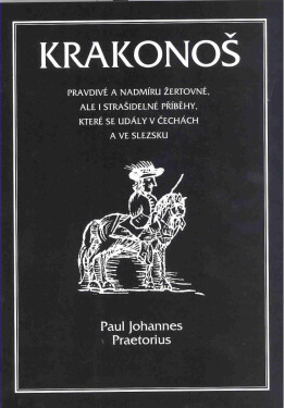 Krakonoš - Paul Johannes Preatorius