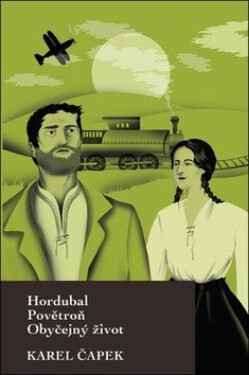 Hordubal, Povětroň, Obyčejný život (poškozené) - Karel Čapek
