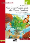 Miss Grace Green and the Clown Brothers