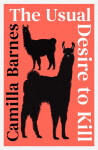 Usual Desire to Kill - Camilla Barnes
