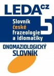 Slovník české frazeologie idiomatiky