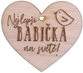 Dřevěné srdíčko "Nejlepší babička na světě!" - Sri Chinmoy