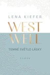 Westwell: Temné světlo lásky