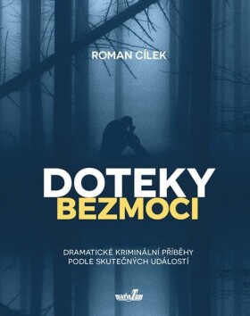 Doteky bezmoci