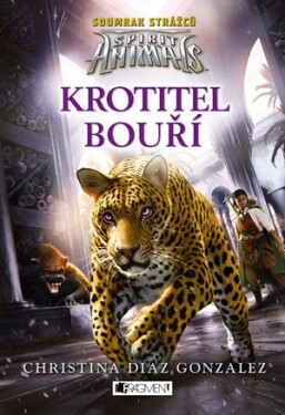 Spirit Animals: Krotitel bouří