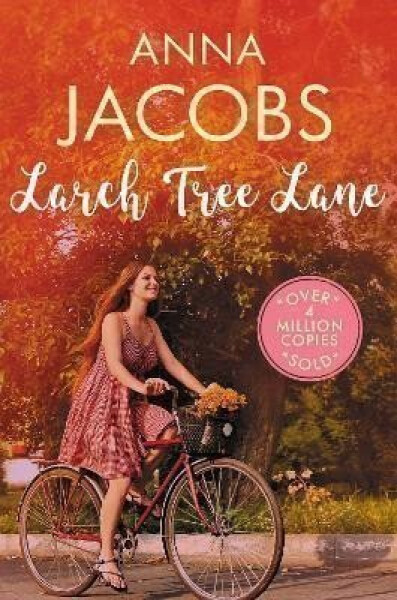 Larch Tree Lane: The first in a brand new series from the multi-million copy bestselling author - Anna Jacobsová