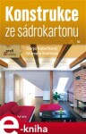 Konstrukce ze sádrokartonu - Marcela Halířová, Darja Kubečková e-kniha