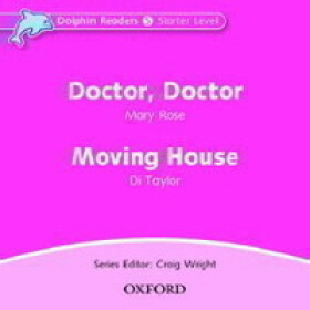 Dolphin Readers Starter Doctor, Doctor / Moving House Audio CD - Mary Rose