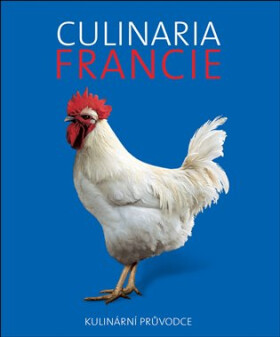 Culinaria Francie André Dominé